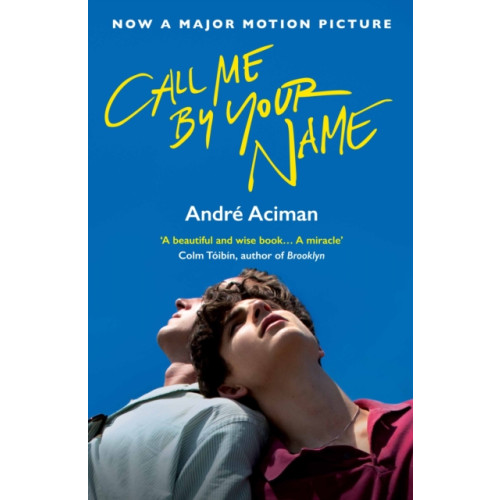 Atlantic Books Call Me By Your Name (häftad, eng)