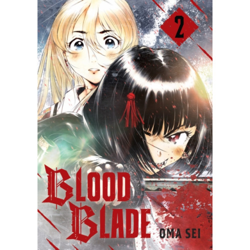 Kodansha America, Inc BLOOD BLADE 2 (häftad, eng)