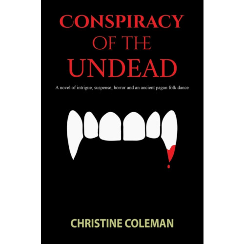 Austin Macauley Publishers LLC Conspiracy of the Undead (häftad, eng)