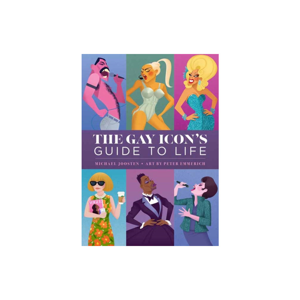 Produktbild för The Gay Icon's Guide to Life (inbunden, eng)