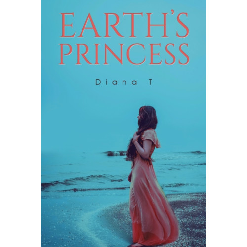 Austin Macauley Publishers LLC Earth's Princess (häftad, eng)