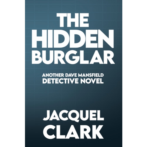 Austin Macauley Publishers LLC The Hidden Burglar (häftad, eng)