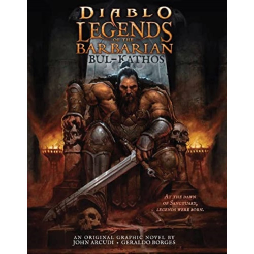 Titan Books Ltd Diablo: Legends of the Barbarian Bul-Kathos (inbunden)