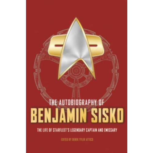 Titan Books Ltd The Autobiography of Benjamin Sisko (inbunden)
