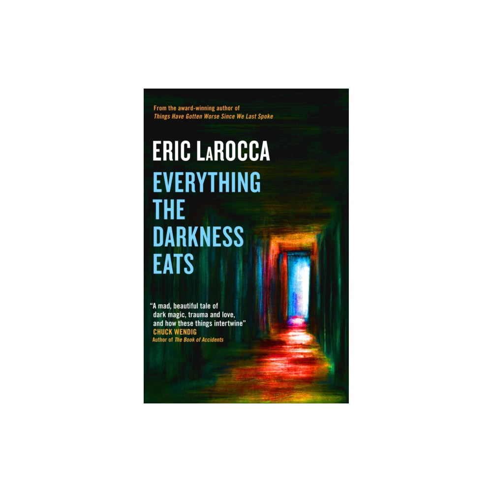 Produktbild för Everything the Darkness Eats (inbunden, eng)