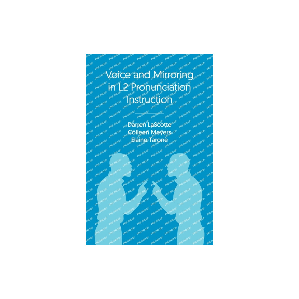 Produktbild för Voice and Mirroring in L2 Pronunciation Instruction (häftad, eng)