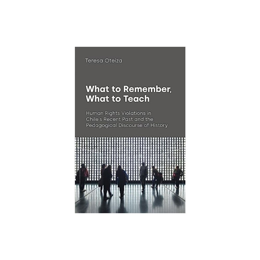 Produktbild för What to Remember, What to Teach (häftad, eng)