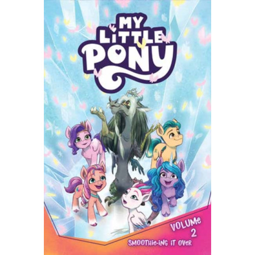 Idea & Design Works My Little Pony, Vol. 2: Smoothie-ing It Over (häftad, eng)