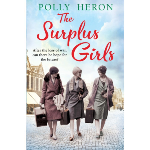 Atlantic Books The Surplus Girls (häftad, eng)