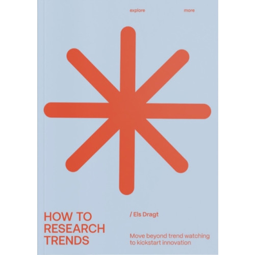 BIS Publishers B.V. How to Research Trends (Revised Edition) (häftad, eng)
