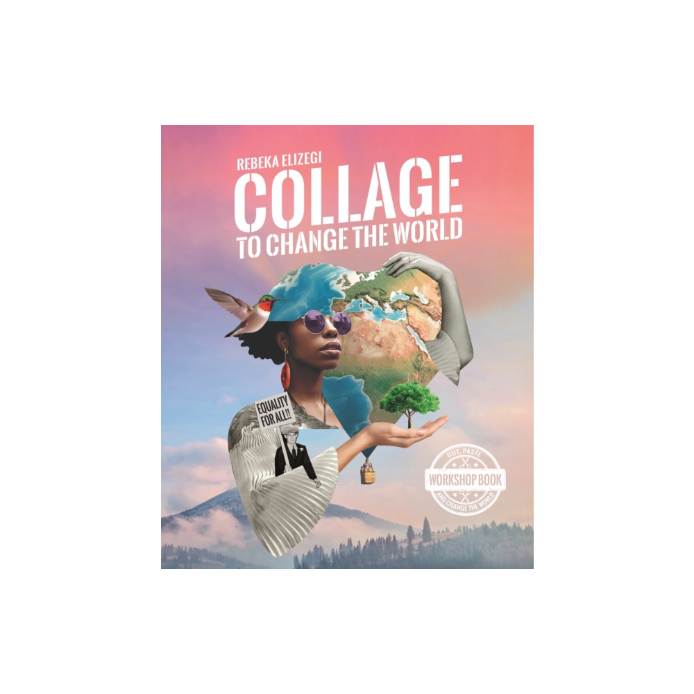 Produktbild för Collage to Change the World (häftad, eng)