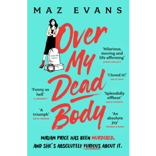 Headline Publishing Group Over My Dead Body (häftad, eng)