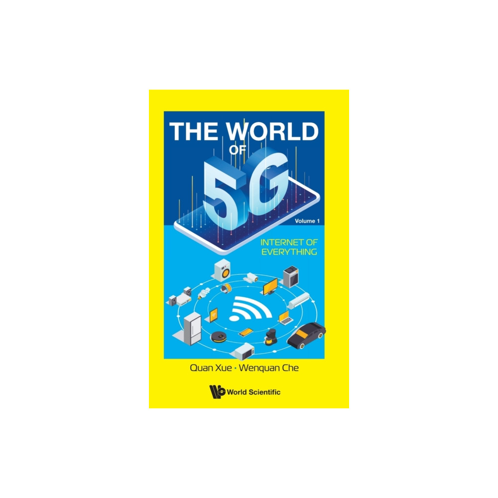 Produktbild för World Of 5g, The - Volume 1: Internet Of Everything (inbunden, eng)