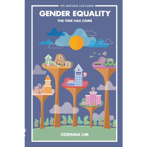 World Scientific Publishing Co Pte Ltd Gender Equality: The Time Has Come (häftad, eng)