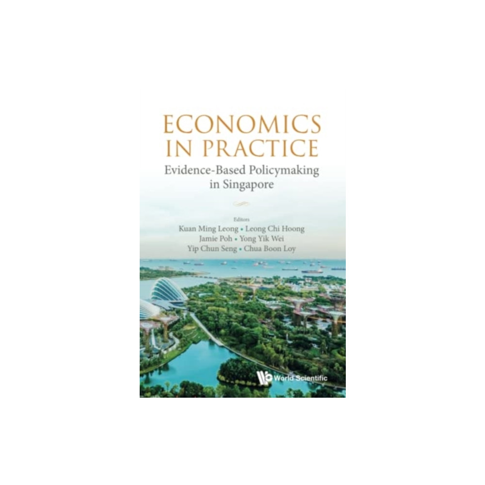 Produktbild för Economics In Practice: Evidence-based Policymaking In Singapore (häftad, eng)