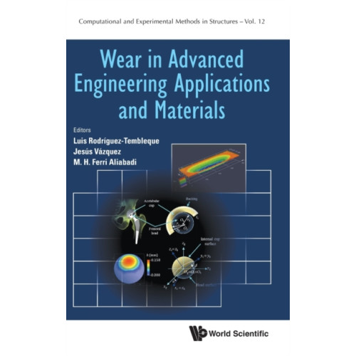 World Scientific Europe Ltd Wear In Advanced Engineering Applications And Materials (inbunden, eng)