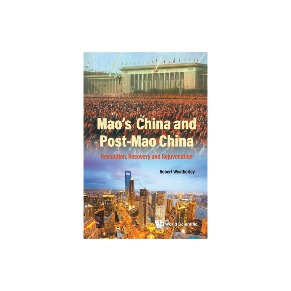 Produktbild för Mao's China And Post-mao China: Revolution, Recovery And Rejuvenation (häftad, eng)