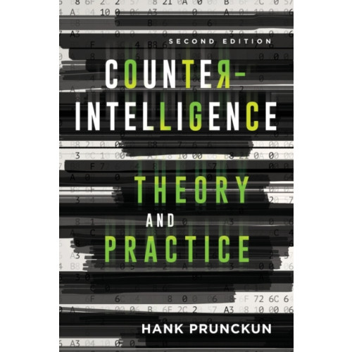 Bloomsbury Publishing PLC Counterintelligence Theory and Practice (häftad, eng)