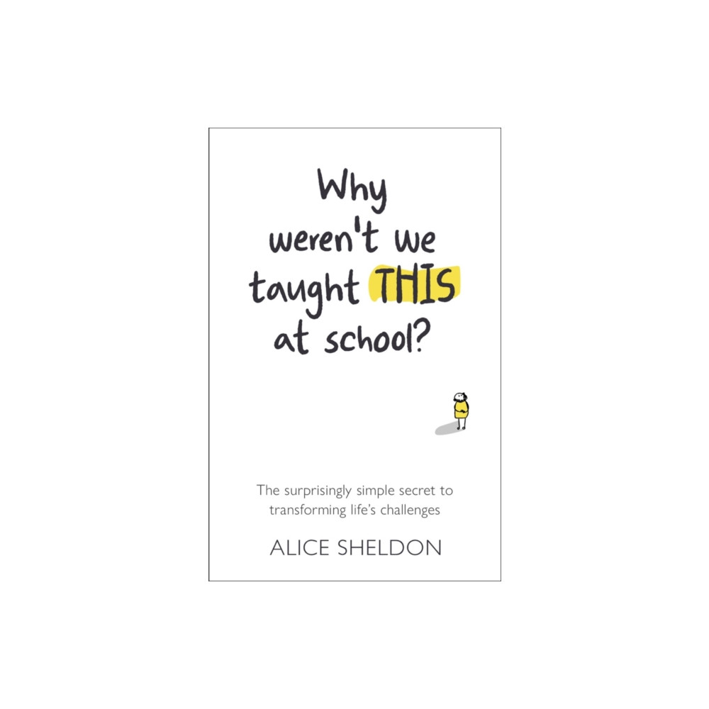 Produktbild för Why Weren’t We Taught This at School? (häftad, eng)