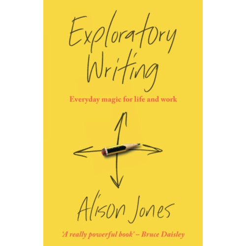 Practical Inspiration Publishing Exploratory Writing (häftad, eng)