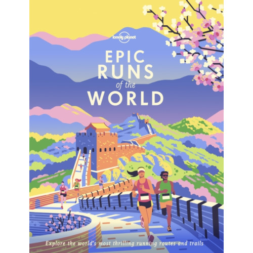 Lonely Planet Global Limited Lonely Planet Epic Runs of the World (inbunden, eng)