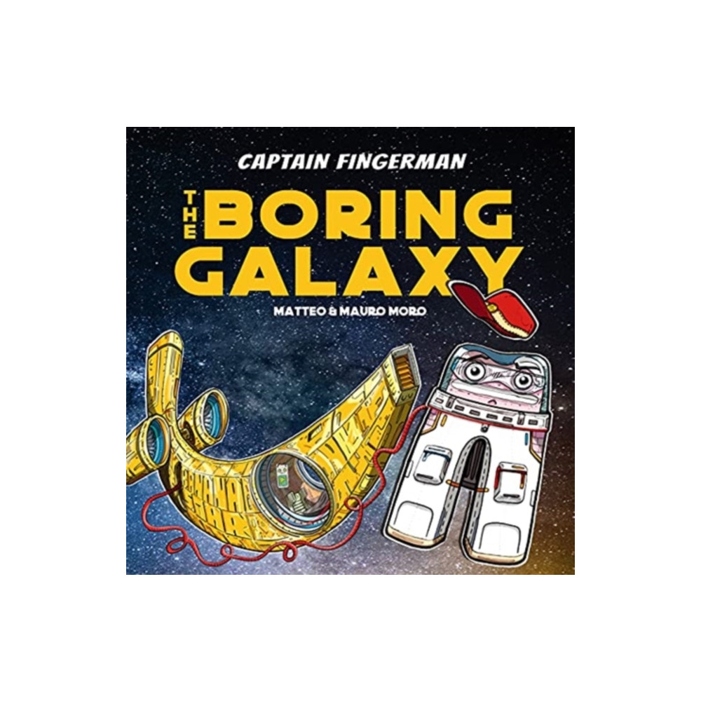 Produktbild för Captain Fingerman: The Boring Galaxy (häftad, eng)