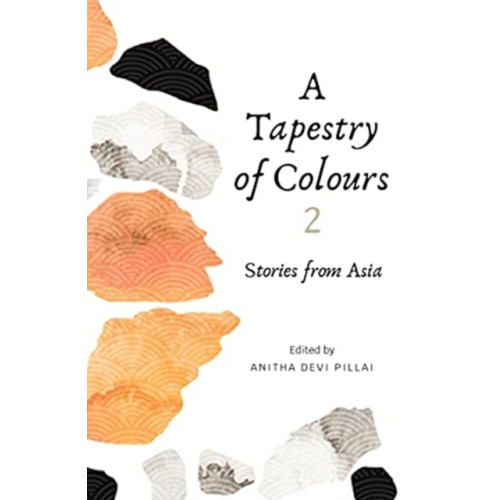 Marshall Cavendish International (Asia) Pte Ltd A Tapestry of Colours 2 (häftad, eng)