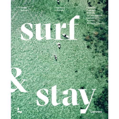 Lannoo Publishers Surf & Stay (inbunden, eng)