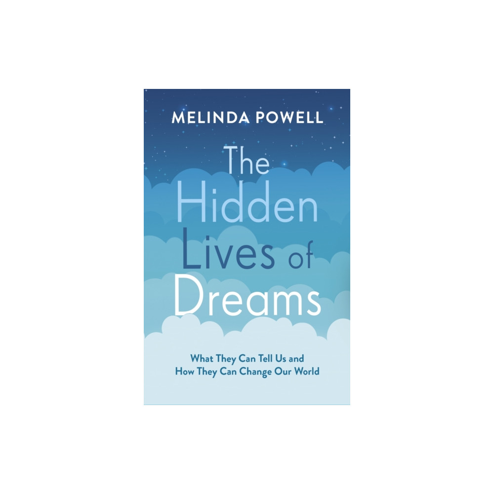 Produktbild för The Hidden Lives of Dreams (häftad, eng)