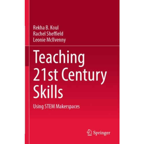 Springer Verlag, Singapore Teaching 21st Century Skills (häftad, eng)