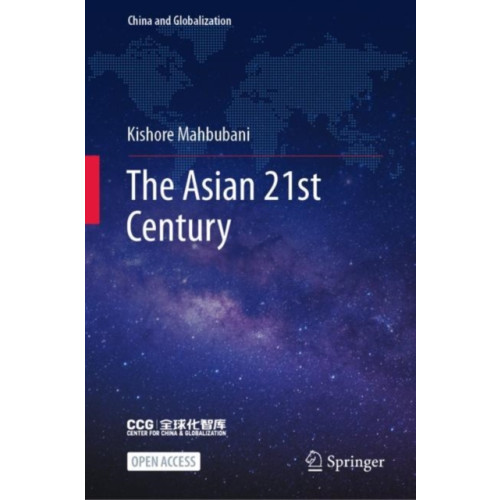 Springer Verlag, Singapore The Asian 21st Century (inbunden, eng)