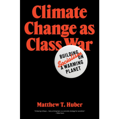 Verso Books Climate Change as Class War (häftad, eng)