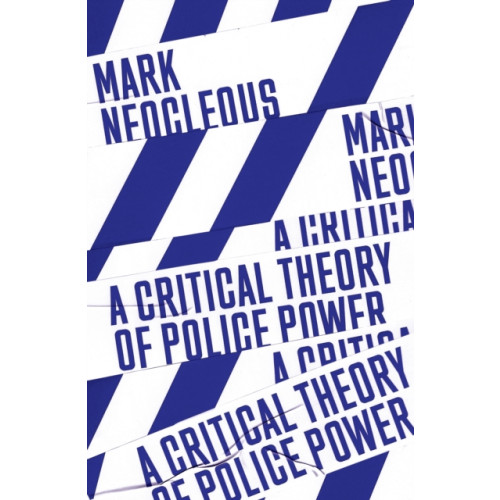 Verso Books A Critical Theory of Police Power (häftad, eng)