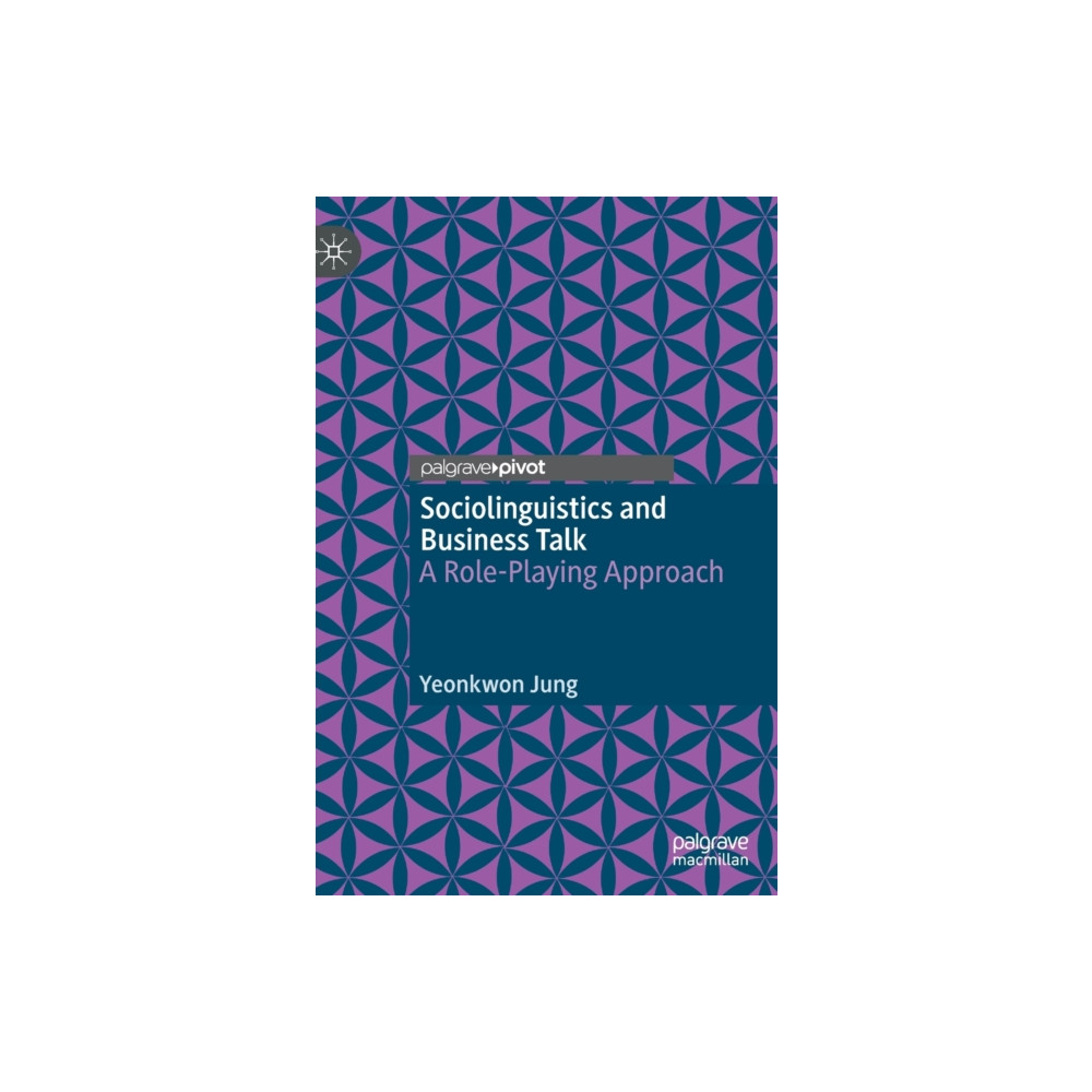 Produktbild för Sociolinguistics and Business Talk (inbunden, eng)