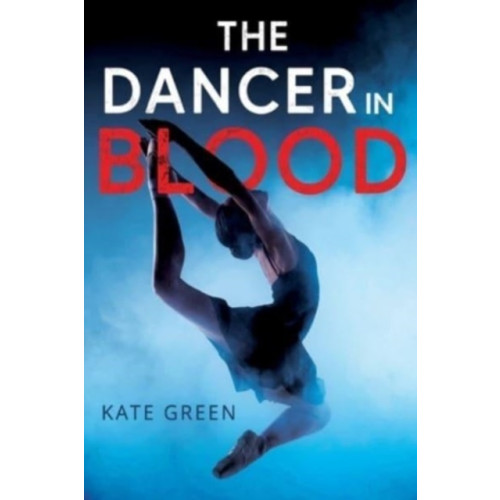 Olympia Publishers The Dancer in Blood (häftad, eng)