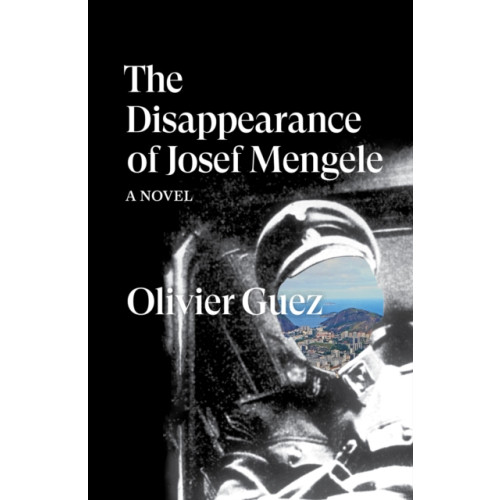 Verso Books The Disappearance of Josef Mengele (häftad, eng)