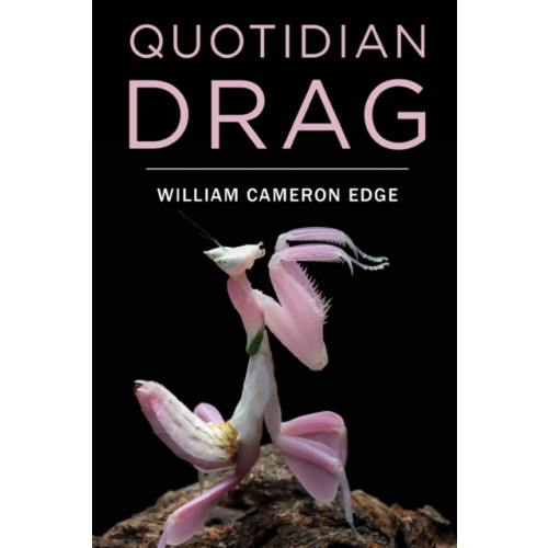 Olympia Publishers Quotidian Drag (häftad, eng)