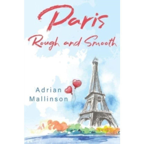 Olympia Publishers Paris Rough and Smooth (häftad, eng)