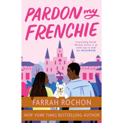 Headline Publishing Group Pardon My Frenchie (häftad, eng)