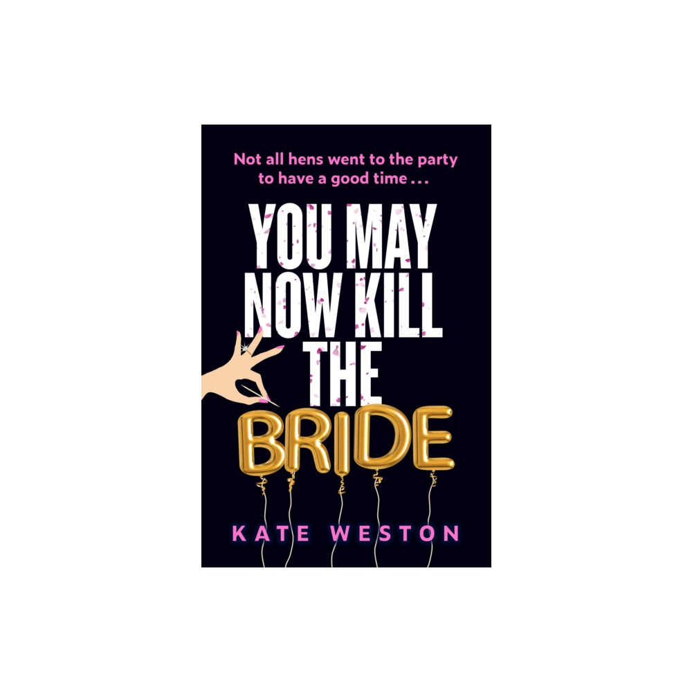 Produktbild för You May Now Kill the Bride (häftad, eng)