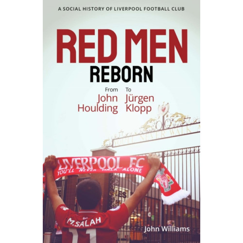 Pitch Publishing Ltd Red Men Reborn! (inbunden, eng)