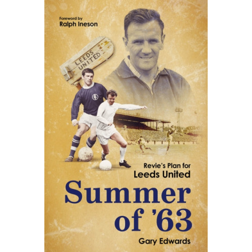 Pitch Publishing Ltd Summer of 63 (inbunden, eng)