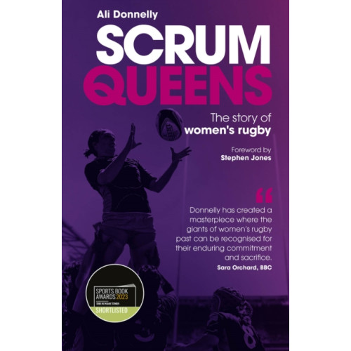 Pitch Publishing Ltd Scrum Queens (inbunden, eng)