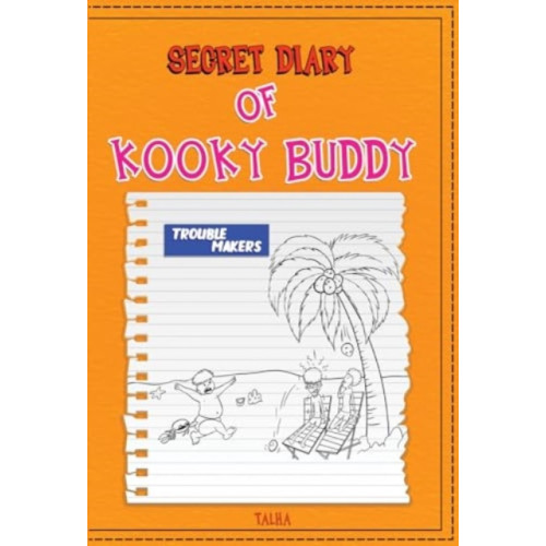 Olympia Publishers Secret Diary of Kooky Buddy (Trouble Makers) (häftad, eng)