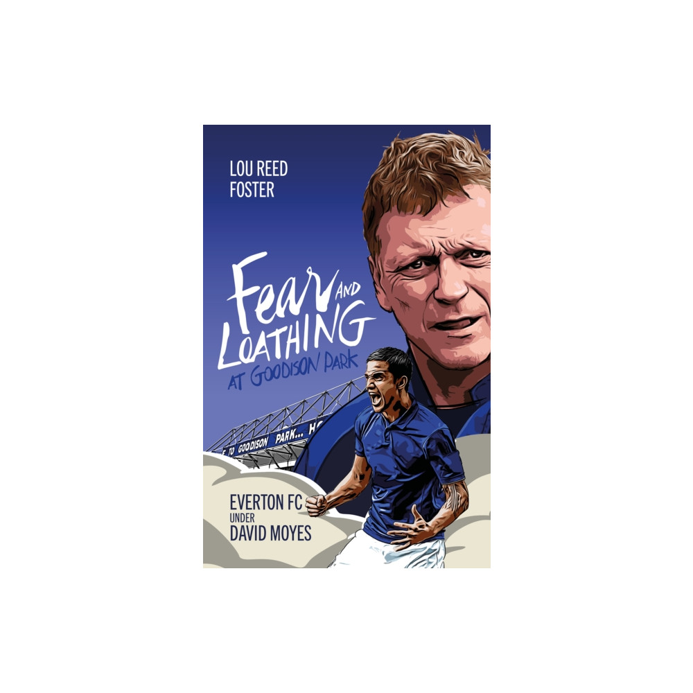 Produktbild för Fear and Loathing at Goodison Park (inbunden, eng)