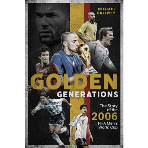 Pitch Publishing Ltd Golden Generations (inbunden, eng)