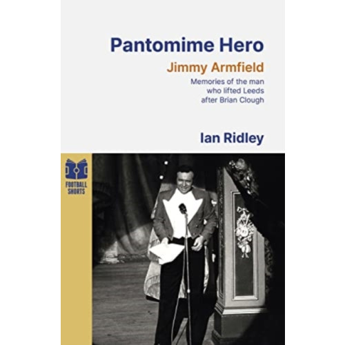 Pitch Publishing Ltd Pantomime Hero (häftad, eng)