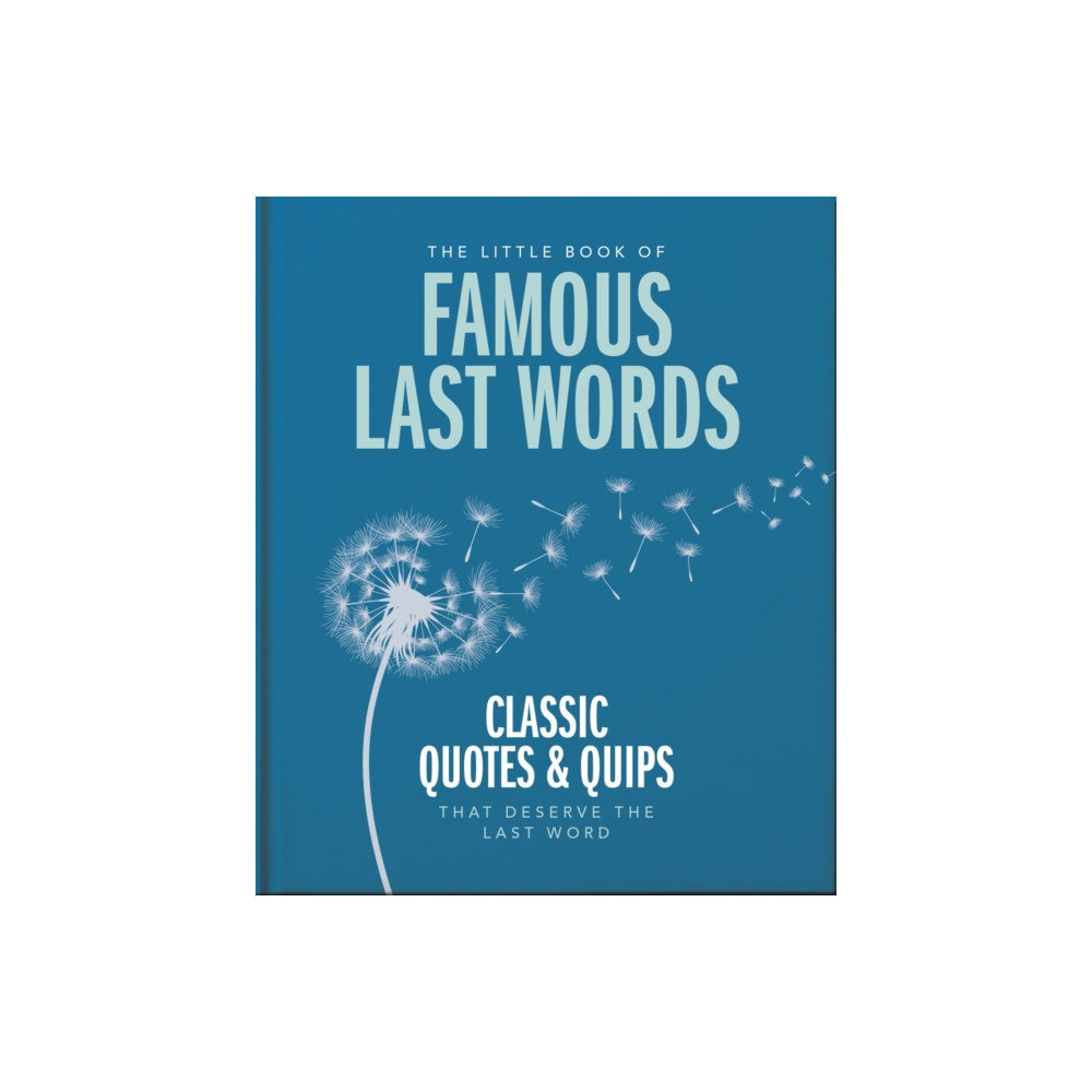 Produktbild för The Little Book of Famous Last Words (inbunden, eng)