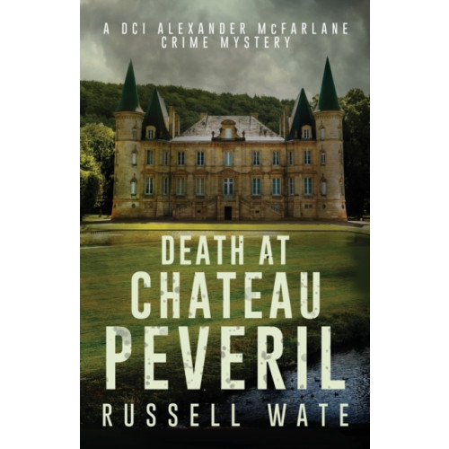 Cranthorpe Millner Publishers Death at Chateau Peveril (häftad, eng)