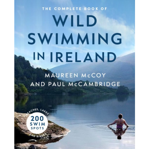Gill The Complete Book of Wild Swimming in Ireland (häftad, eng)
